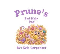 Prune's Bad Hair Day