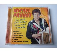 MICHEL PRUVOT - Le Soleil Doit Briller Pour Tout L'Monde