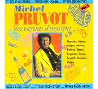 Pruvot Michel - Vos Parents Dansaient Vol 3 [Import]