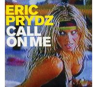 Prydz,Eric - Call on Me
