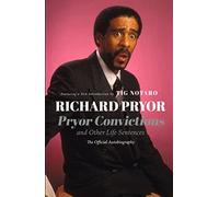 Pryor Convictions: And Other Life Sentences: The Official Autobiography
