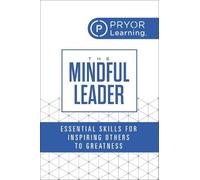 Pryor Learning The Mindful Leader (Tascabile)