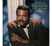 Arthur Prysock Too Late Baby: The Old Town Singles 1958 - 1966 (CD) Album