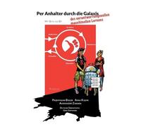 Przemyslaw Biec Per Anhalter durch die Galaxis des verantwortungsvol (Tascabile)