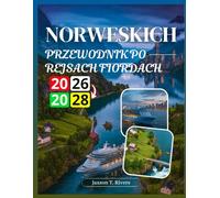 PRZEWODNIK PO REJSACH FIORDACH NORWESKICH 2026-2028