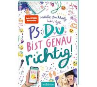 PS: Du bist genau richtig! (PS: Du bist die Beste! 2): Für alle ab 11 Jahren, die Chaos, Spaß und Freundschaftsthemen lieben!