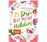 PS: Du bist meine Heldin! (PS: Du bist die Beste! 3): Für alle ab 11 Jahren, die Chaos, Spaß und Freundschaftsthemen lieben!