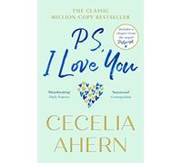 PS, I Love You: The romantic, emotional, heartbreaking million-copy bestseller. Loved the movie? Read the book!