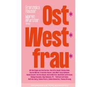 PS - Poli OstWestfrau: Wie wir wurden, wer wir sind: (Copertina rigida)