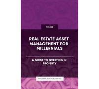 Ps Publishing Real Estate Asset Management for Millennials - A Guide (Tascabile)