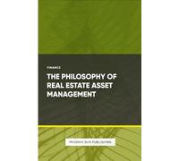 Ps Publishing The Philosophy of Real Estate Asset Management (Tascabile)
