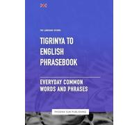 Ps Publishing Tigrinya To English Phrasebook - Everyday Common Words (Tascabile)