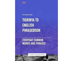 Ps Publishing Tigrinya To English Phrasebook - Everyday Common Words (Tascabile)