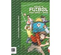 Ps Renée Eva Ferraro Renée Ferraro Manual de fútbol (Tascabile)