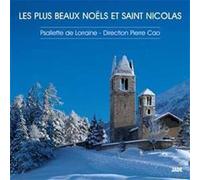 PSALETTE DE LORRAINE PIERRE CAO 19841 Les Plus Beaux Noëls et Saint Nicolas (CD)