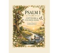 Psalm 1 Copywork & Coloring Book: Scripture Memory & Handwriting Practice in Contemporary English