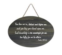 Psalm 139:5 6 You Hem Me In Behind And Before Me And You Lay Your Hand Upon Me Such Knowledge Is Farmhouse Cartello in legno con scritta in lingua inglese "You Hem Me In Behind And Before Me And You