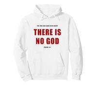 Psalm 14:1 The Fool Has Said, There IS No God - Evangelism Felpa con Cappuccio