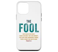 Psalm 14:1 The Fool Hath Said There is No God - Evangelism Custodia per iPhone 12 mini
