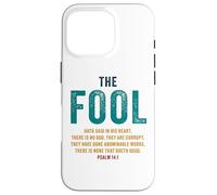 Psalm 14:1 The Fool Hath Said There is No God - Evangelism Custodia per iPhone 16 Pro