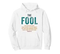 Psalm 14:1 The Fool Hath Said There is No God - Evangelism Felpa con Cappuccio