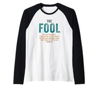 Psalm 14:1 The Fool Hath Said There is No God - Evangelism Maglia con Maniche Raglan