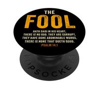 Psalm 14:1 The Fool Hath Said There is No God - Evangelism PopSockets PopGrip Adesivo