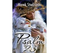 Psalm 23: The Good Shepherd - The Spirit of Acceptance