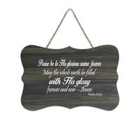 Psalm 72:19 Wall Art Praise Be to His Glorious Name Forever May The Whole Earth Be Filled with His Wood Sign 6x10 Wall Art Rustic Hanging Placche in legno per porta d'ingresso soggiorno
