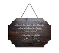 Psalm 91:1 2 Whoever Dwells in the Shelter of The Most High Will Rest in The Shadow of The Almighty cartello in legno stampato rustico da parete cartello poster ufficio nuova decorazione per la casa 6