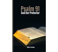 Psalm 91: God Our Protector