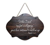 Psalm 94:18 When I Said, My Foot Is Slipping Your Love Continued to Hold Me Up Cartello in legno 15,2 x 25,4 cm Targa in legno da parete per porta d'ingresso, soggiorno, cucina
