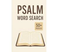 Psalm Word Search Puzzle Book: For Adults, Teens, and Seniors, Psalms, Easy to Read | 6x9 Inches, 50+ Puzzles | Over 800+ words | Gift For Vacations, Holidays