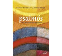 psalmós: Die Weisheit der Psalmen
