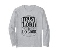 Psalms 37:3 Trust in The Lord & Do Good - Christian Women's Maglia a Manica