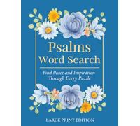 Psalms Bible Word Search Puzzle Book: Large Print 50+ Psalms Word Search Puzzles with Bible Scripture for Prayer, Devotion, Praise & Spiritual Growth