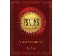 Psalms by the Day: A Working Translation With Analysis and Explanatory Notes, and a 'Pause for Thought' Based on the Passage Read: A New Devotional Translation