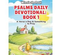 Psalms Daily Devotional: Book One: A Verse a Day & Something to Pray with Winnie-the-Pooh