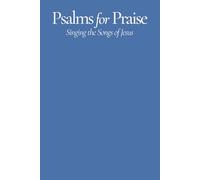 Psalms for Praise: A New Metrical Psalter