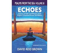 Psalms From The Sea: Volume III, Echoes