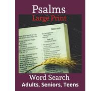 Psalms Large Print Word Search for Adults, Seniors and Teens: 55 Faith-Filled Puzzles and 495 Unique Words to Inspire, Uplift, Comfort, Christian activity book, Scripture Activity Book