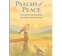 Psalms of Peace: A Christian Coloring Book for Adults with Dementia