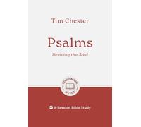 Psalms: Reviving the Soul: 6-Session Bible Study (Easy-to-use Bible-study workbook with discussion questions and Leader’s Guide included, great for small groups)