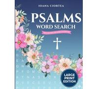 Psalms Word Search: 48 Large Print Bible Word Search Puzzles with Selected Psalms - Christian Puzzle Book for Relaxation, Focus and Senior Brain Health