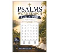 Psalms Word Search Puzzle Book for Adults: 60 Inspiring Puzzles Based on Scripture, Faith, Praise & Reflection - Answers Included