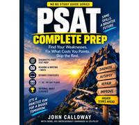PSAT Complete Prep: Find Your Weaknesses. Fix What Costs You Points. Skip the Rest.