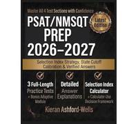 PSAT/NMSQT Prep 2026 - 2027: 3 Full-Length Practice Tests, Diagnostic Test, Reading & Writing and Math Review, National Merit Scholarship Strategies & Detailed Answer Explanations