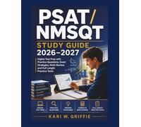 PSAT/NMSQT Study Guide 2026-2027: Digital Test Prep with Practice Questions, Exam Strategies, Math Review, and Full Length Practice Tests