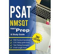 PSAT NMSQT Test Prep & Study Guide 2025-2026: 2-in-1 Book, Includes 4 Full-Length Tests with Answers, Complete Subject Reviews, Expert Strategies, ... Ace the College Test with the Highest Score.