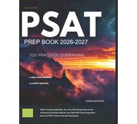 PSAT Prep Book 2026-2027: All in One PSAT Study Guide for the Preliminary Scholastic Aptitude Test. With PSAT Exam Preparation Book and PSAT Practice Test with Explanation.